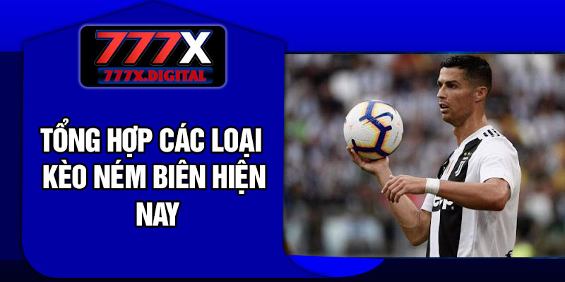 Tổng hợp các loại kèo ném biên hiện nay